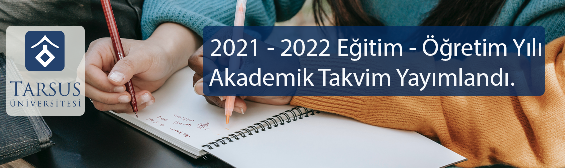 2021-2022 Eğitim Öğretim yılı Lisansüstü Eğitim Enstitüsü Akademik Takvim